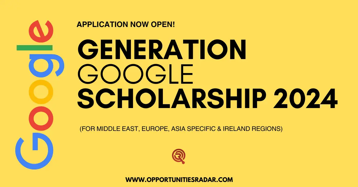 Generation Google Scholarship 2024