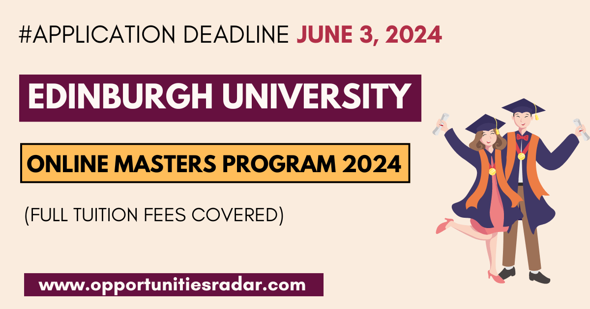 Edinburgh Global Online Masters Scholarships 2024