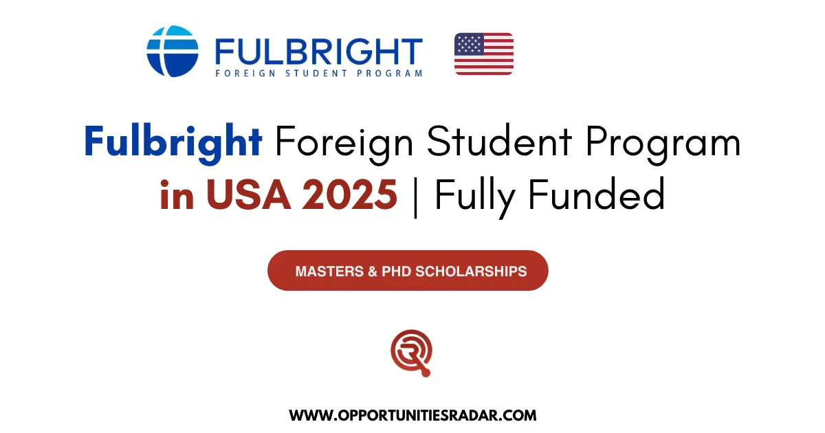 Fulbright Foreign Student Program 2025