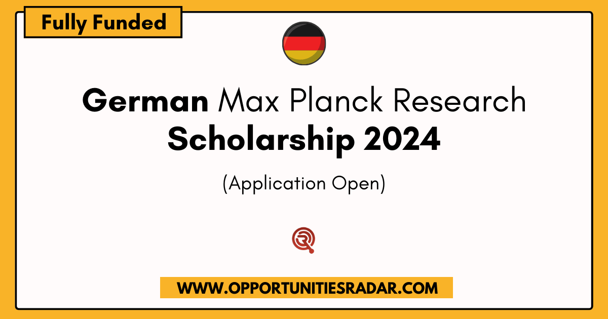 German Max Planck Research Scholarship 2024