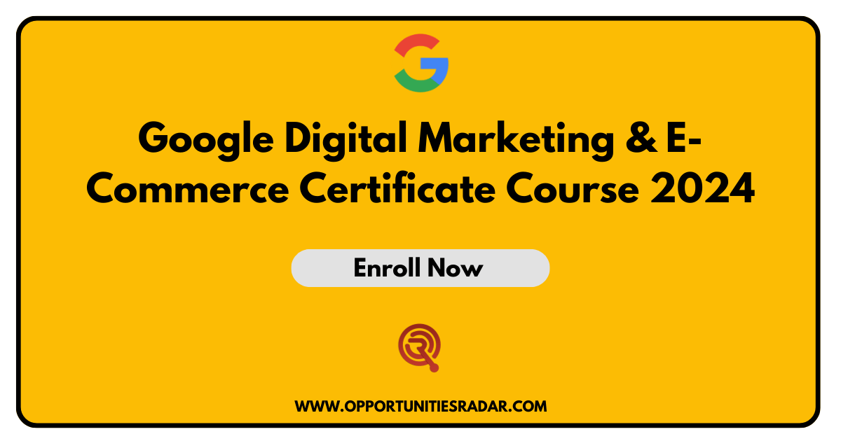 Google Digital Marketing & E-Commerce Certificate 2024