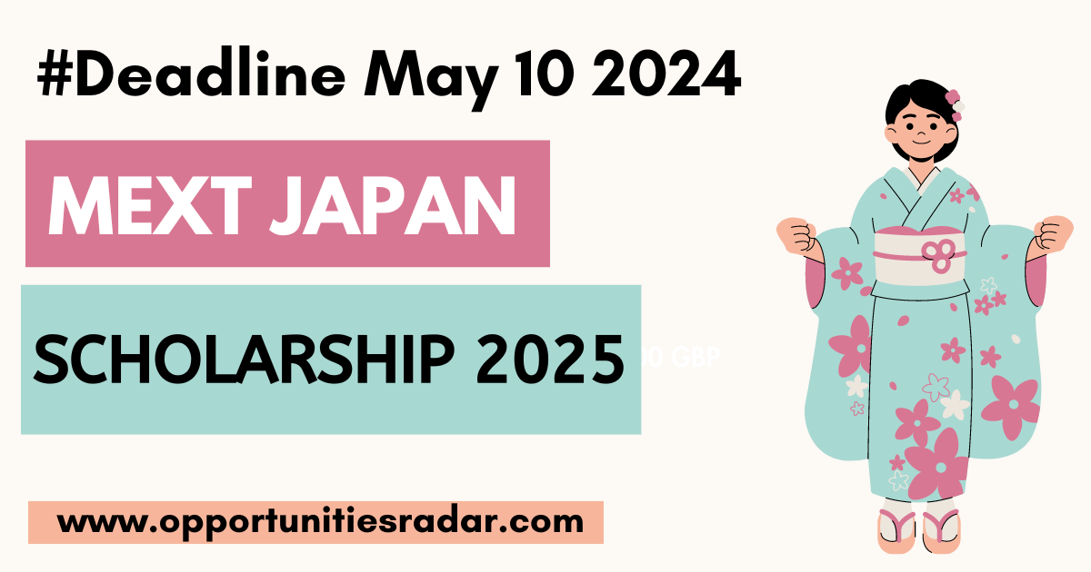MEXT Japan Government Scholarships 2025