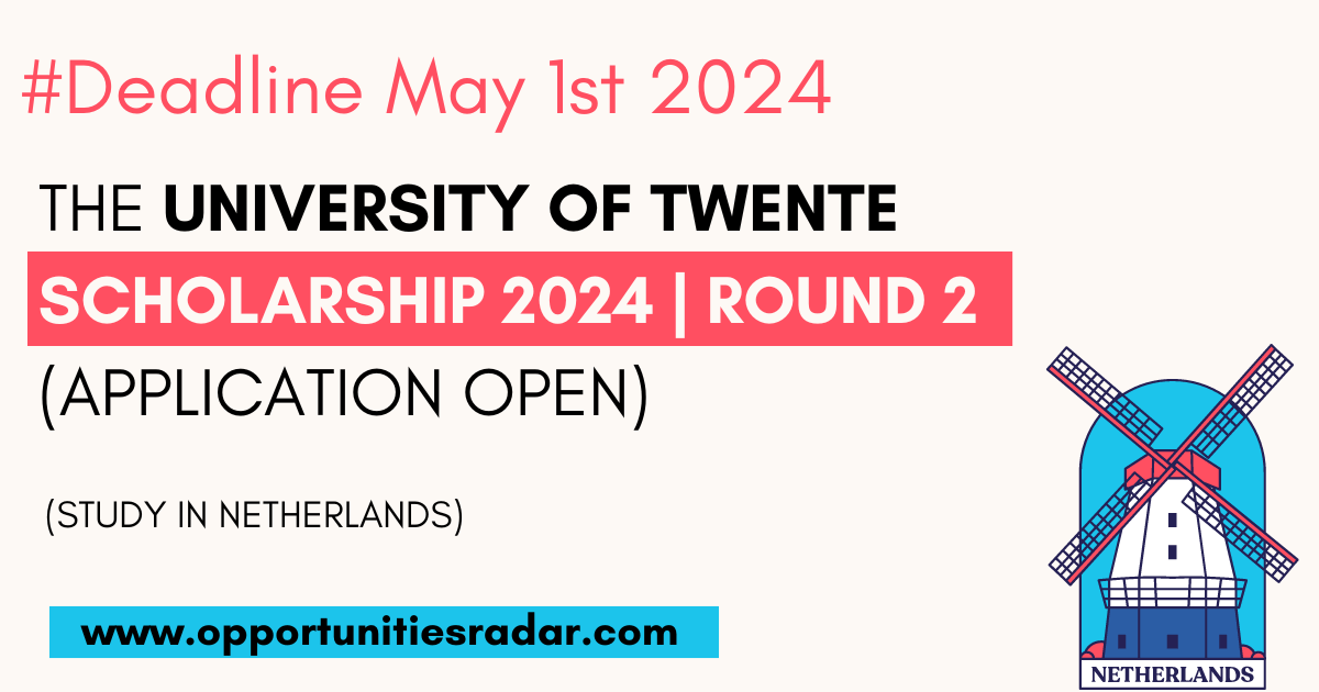 The University of Twente Scholarship 2024