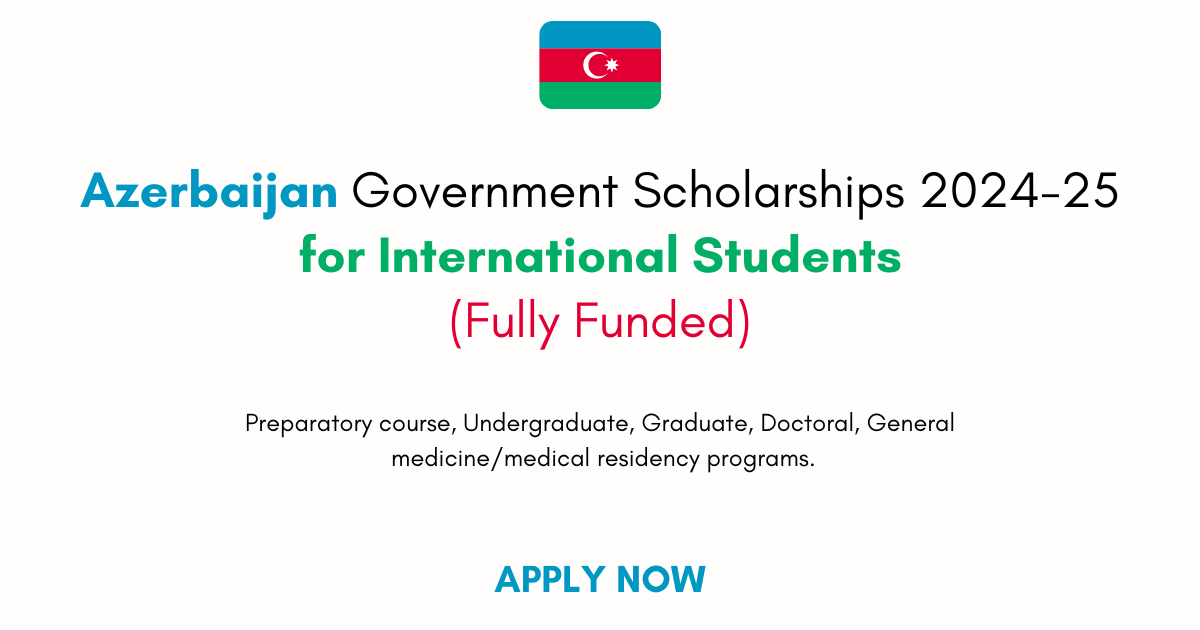 Azerbaijan Government Scholarship 2025