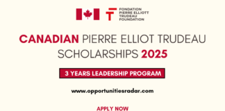 Canadian Pierre Elliot Trudeau Scholarships 2025