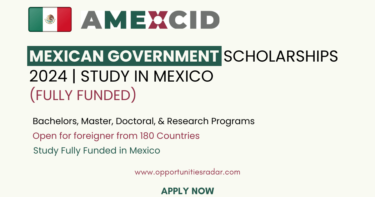 Mexican Government Scholarships 2024