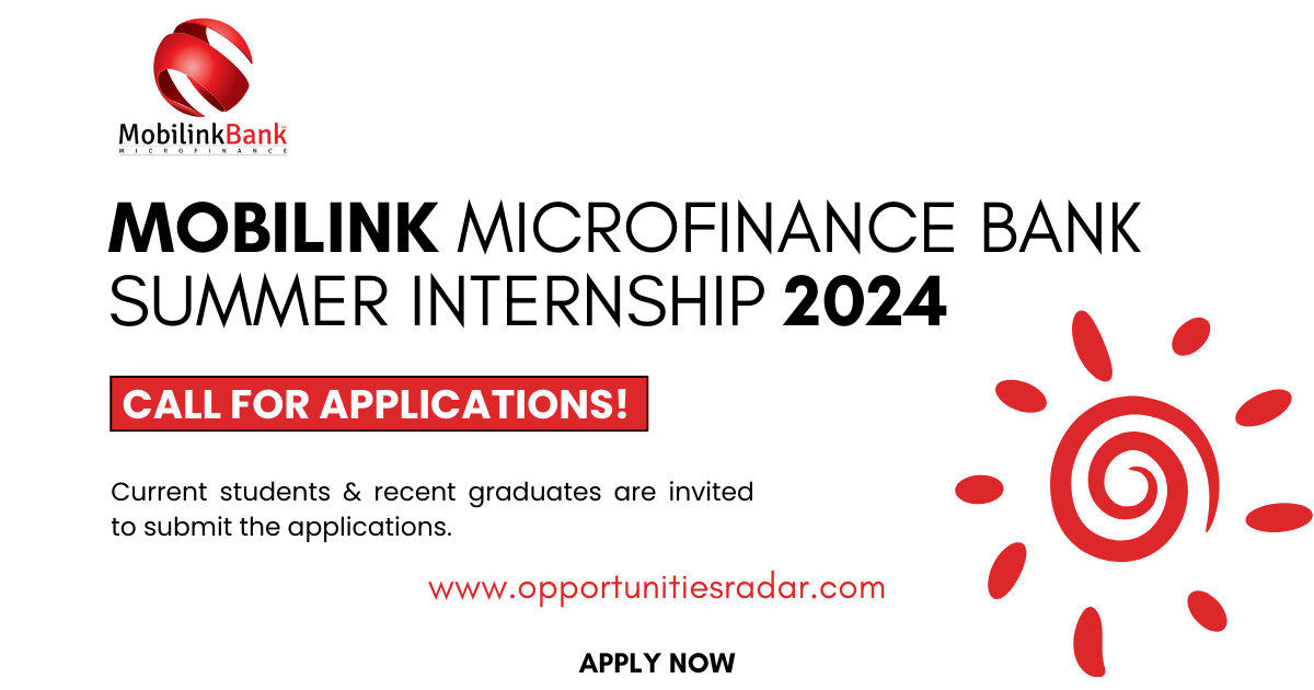 Mobilink Microfinance Bank Summer Internship 2024