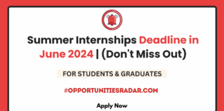 Summer Internships Deadline in June 2024