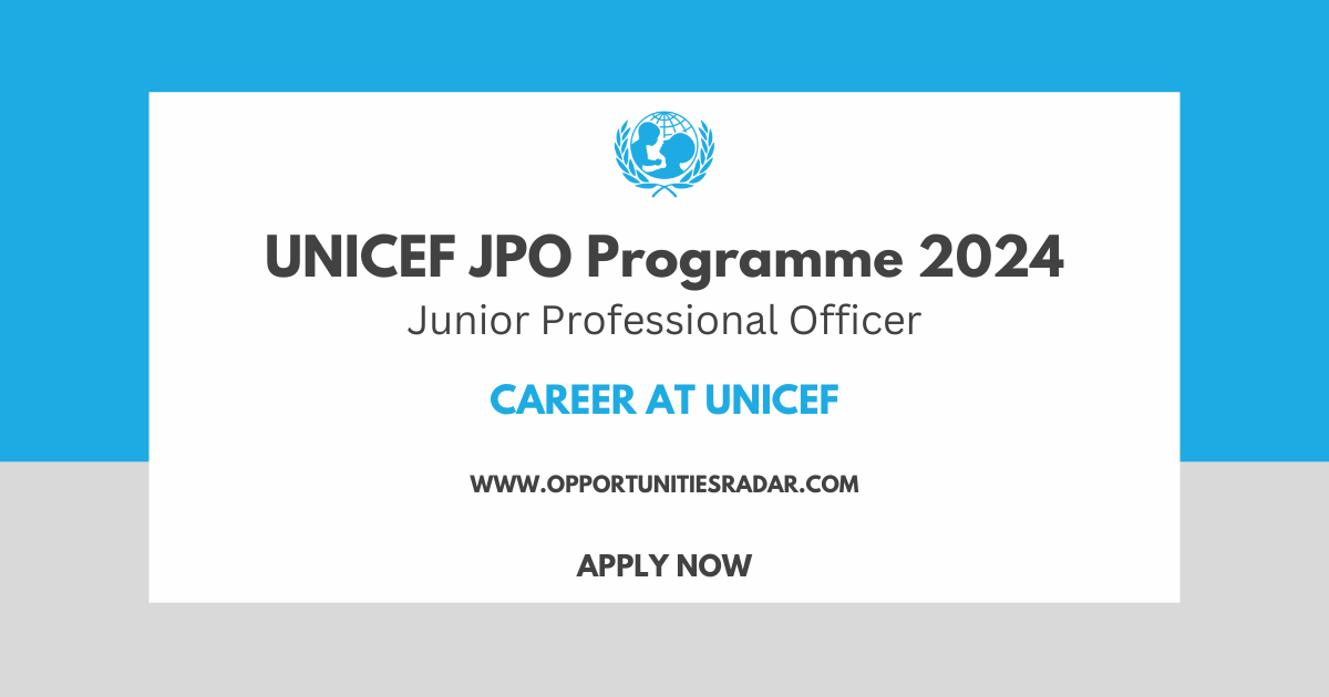 UNICEF Junior Professional Officer Program 2024