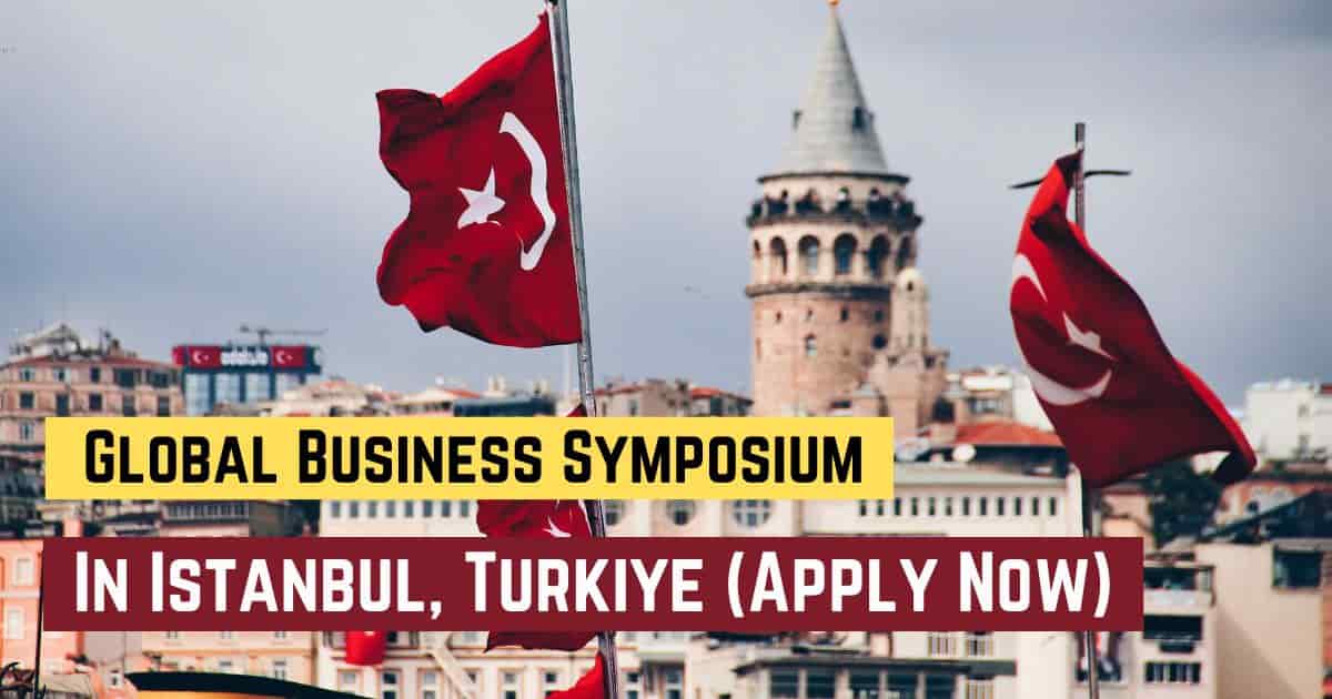 Global Business Symposium in Turkey 2024