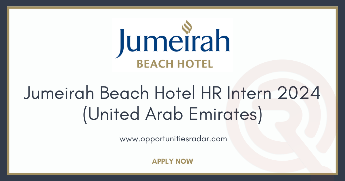 Jumeirah Beach Hotel HR Intern 2024