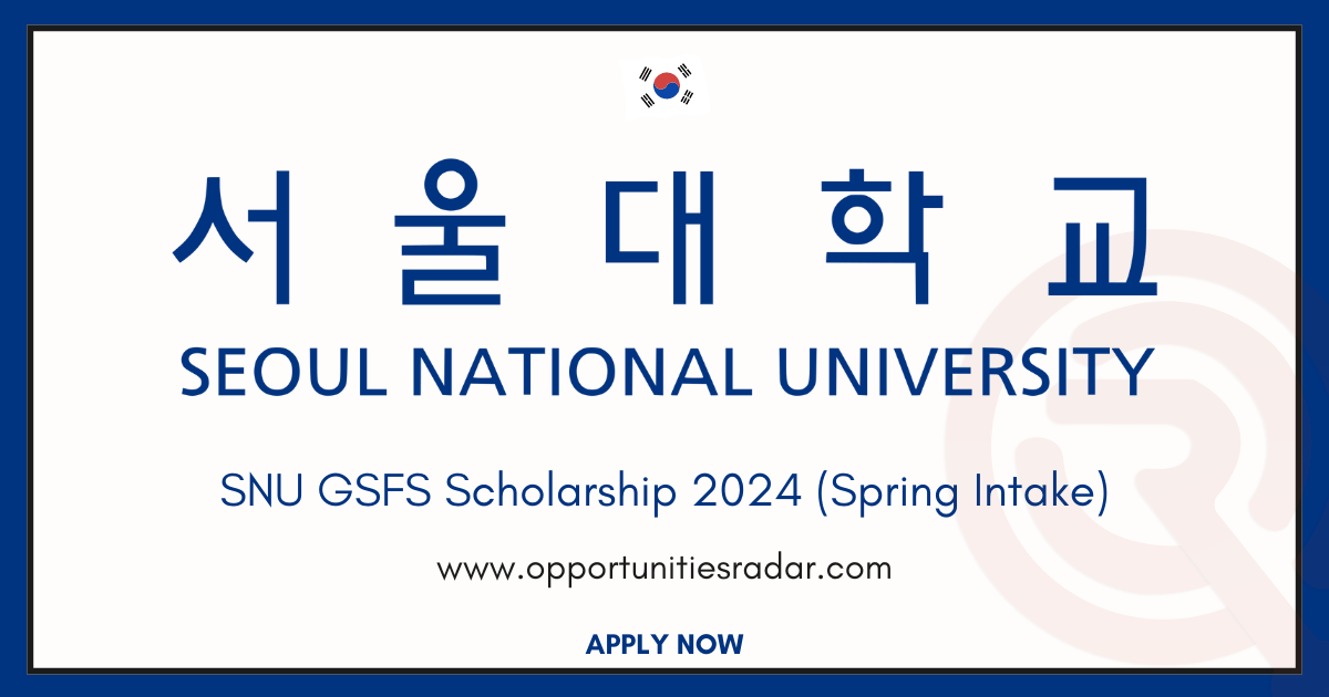 Seoul National University GSFS Scholarship 2024