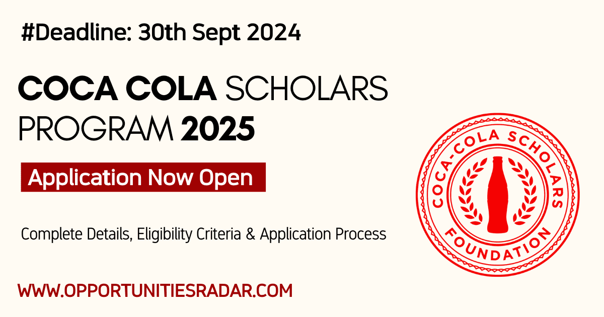 Coca Cola Scholars Program 2025