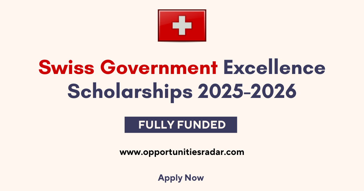 Swiss Government Excellence Scholarships 2025