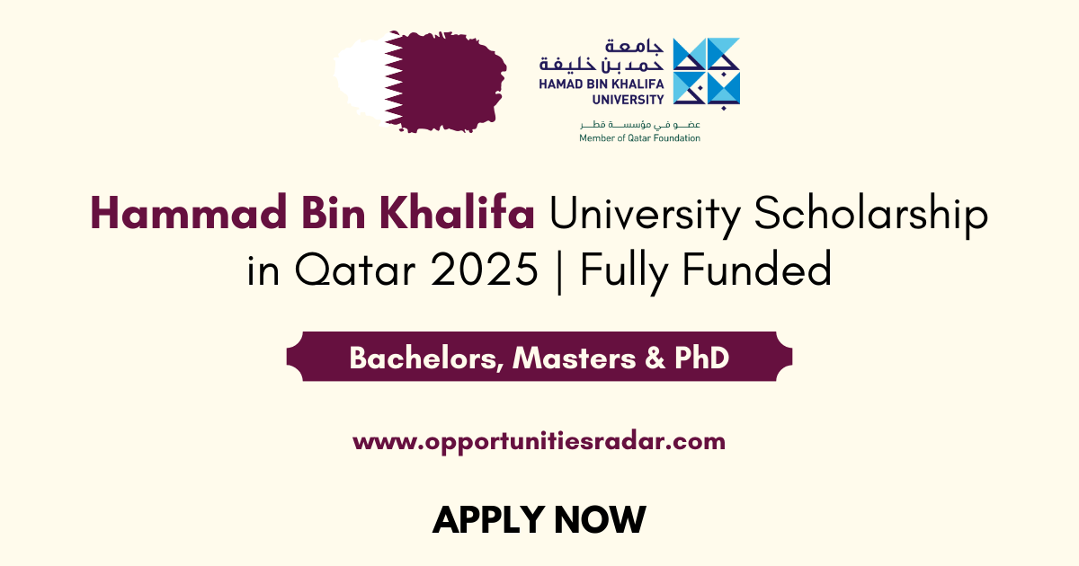 Hamad Bin Khalifa University Scholarship 2025