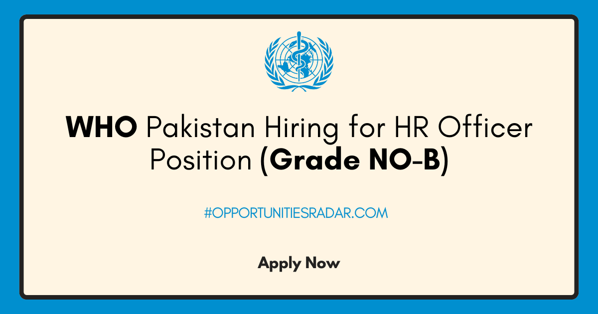 WHO Pakistan HR Officer Job 2024