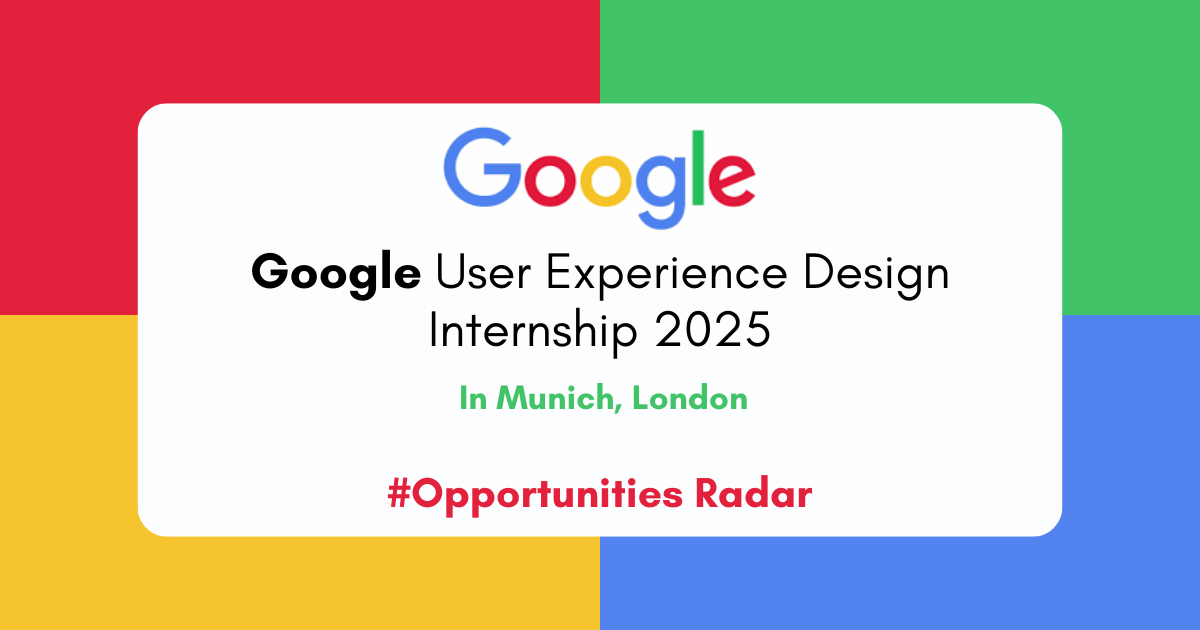 Google User Experience Design Internship 2025