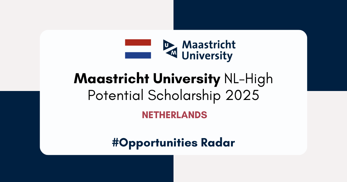 Maastricht University NL-High Potential Scholarship 2025