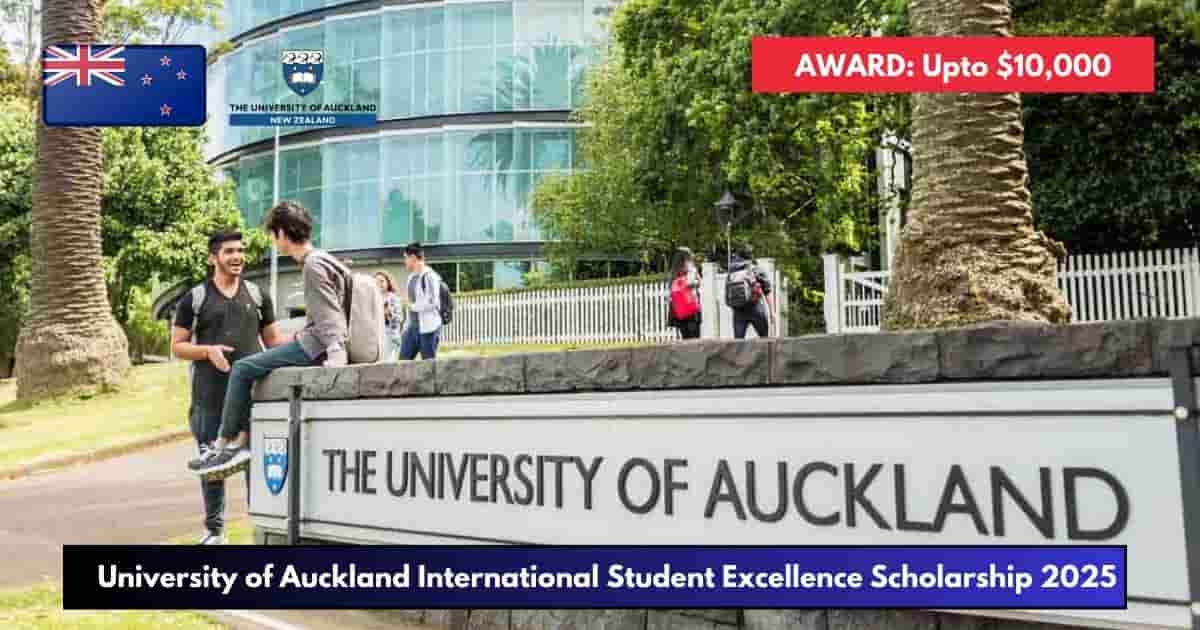 University of Auckland International Student Excellence Scholarship 2025