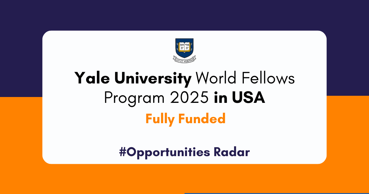 Yale University World Fellows Program 2025