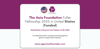 Asia Foundation Fuller Fellowship 2025 in (USA) Funded