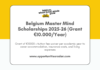 Belgium Master Mind Scholarships 2025