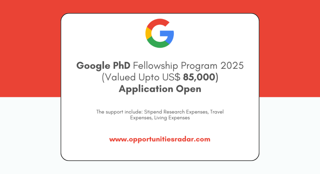 Google PhD Fellowship Program 2025