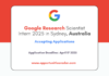 Google Research Scientist Intern 2025