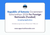 Republic of Estonia Government Scholarships 2026