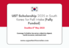 UST Scholarship 2025 in South Korea