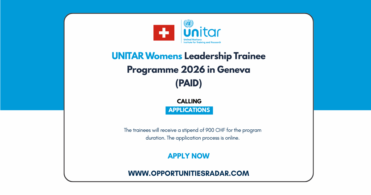 UNITAR Womens Leadership Trainee Programme 2026 in Geneva (PAID)