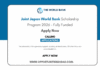 Joint Japan World Bank Scholarship Program 2026 – Fully Funded Joint Japan World Bank Scholarship Program 2026
