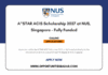 A*STAR ACIS Scholarship 2027 at NUS, Singapore