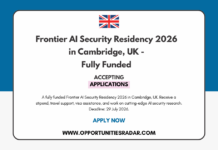 Frontier AI Security Residency 2026 in Cambridge, UK – Fully Funded Frontier AI Security Residency 2026