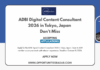 ADBI Digital Content Consultant 2026 in Tokyo, Japan