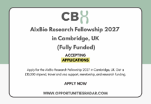 AIxBio Research Fellowship 2027 in the UK (Fully Funded) AIxBio Research Fellowship 2027 in the UK