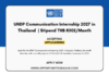 UNDP Communications Internship 2027 in Thailand
